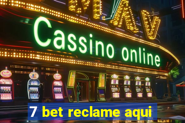 7 bet reclame aqui